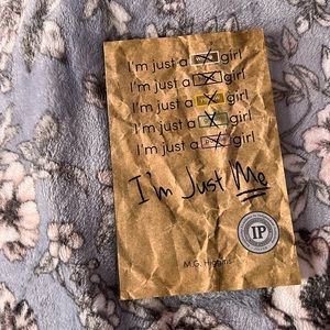 IM JUST ME BY M.G Higgins
